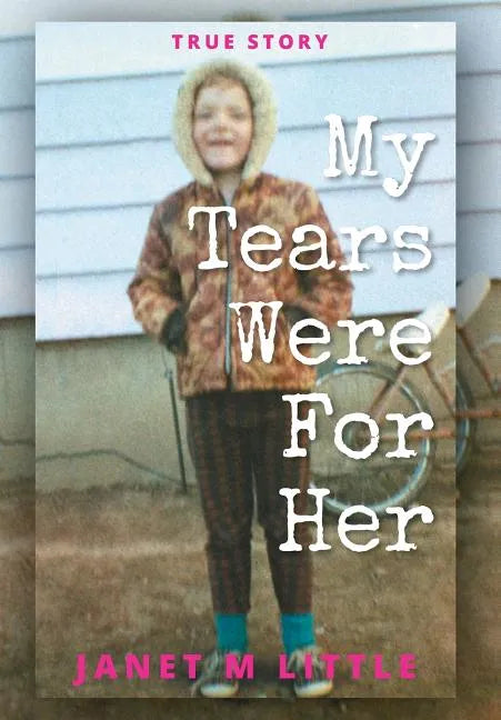 My Tears Were for Her - Hardcover