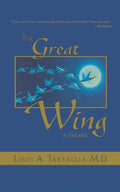The Great Wing: A Parable about the Master Mind Principle - Paperback