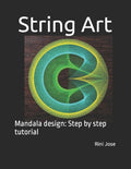 String Art: Mandala design: Step by step tutorial - Paperback