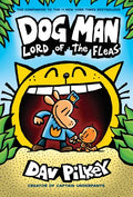 Dog Man: Lord of the Fleas: A Graphic Novel (Dog Man #5): From the Creator of Captain Underpants: Volume 5 - Library Binding