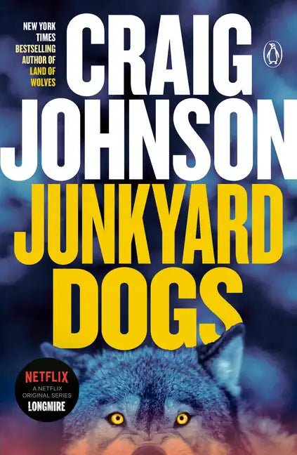 Junkyard Dogs: A Longmire Mystery - Paperback