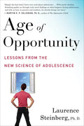 Age of Opportunity: Lessons from the New Science of Adolescence - Paperback
