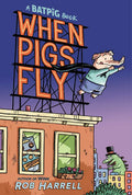 Batpig: When Pigs Fly - Hardcover