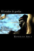 El criador de gorilas - Paperback