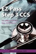 EZ Pass Step 3 Ccs: The Efficient USMLE Step 3 CCS Review - Paperback