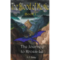 The Journey to Kroza-Le - Paperback