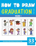 How to Draw Graduation for Kids - Volume 1 - Paperback