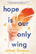 Hope Is Our Only Wing - Paperback
