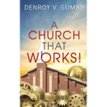 A Church That Works! - Paperback