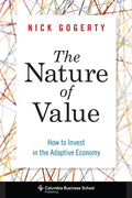 The Nature of Value: How to Invest in the Adaptive Economy - Hardcover