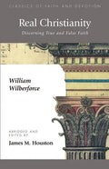 Real Christianity: Discerning True and False Faith - Paperback
