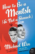 How to Be a Mentsh (and Not a Shmuck) - Paperback