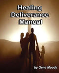 Healing Deliverance Manual - Paperback