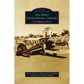San Diego International Airport, Lindbergh Field - Hardcover