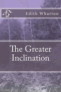 The Greater Inclination - Paperback