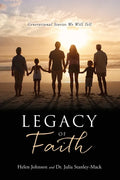Legacy of Faith: Generational Stories We Will Tell - Paperback