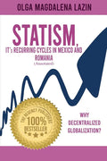 STATISM, IT's RECURRING CYCLES IN MEXICO AND ROMANIA - Paperback