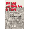 My Boys and Girls Are in There: The 1937 New London School Explosion - Paperback