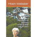 I"m in my 40's, divorced, and I have Parkinson's Disease what is next out of Life? - Paperback