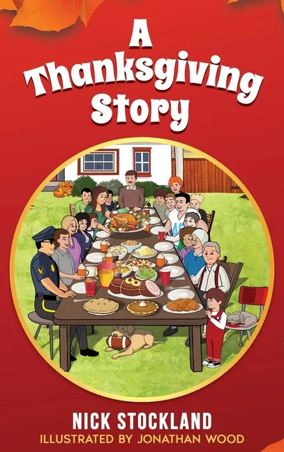 A Thanksgiving Story - Hardcover