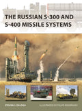 The Russian S-300 and S-400 Missile Systems - Paperback