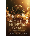 The Princess Game: Glitter and Gold - Hardcover