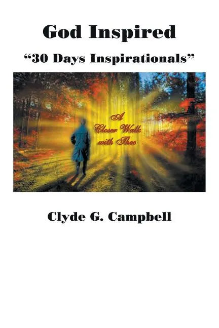 God Inspired: 30 Days Inspirationals - Paperback
