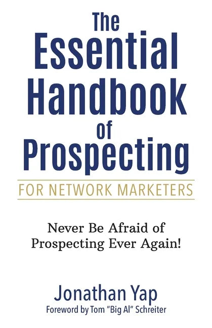 The Essential Handbook of Prospecting for Network Marketers - Paperback