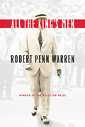 All the King's Men: Winner of the Pulitzer Prize - Paperback