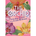 The Orchid: El Código Secreto de las Diosas Modernas - Hardcover