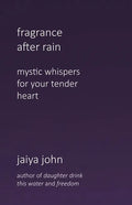 Fragrance After Rain - Paperback