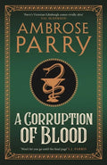 A Corruption of Blood - Hardcover
