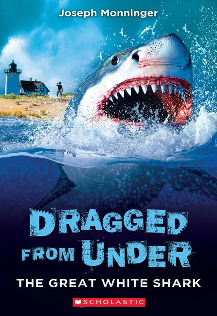 The Great White Shark (Dragged from Under #2) - Paperback
