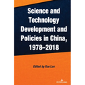 Science and Technology Development and Policies in China, 1978-2018 - Hardcover