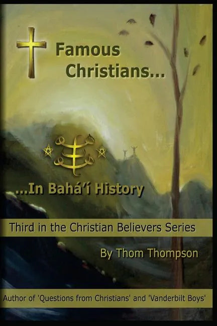 Famous Christians: In Bahá'í History - Paperback