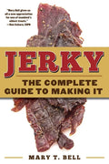 Jerky: The Complete Guide to Making It - Paperback