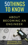 50 Things to Know About Becoming an Engineer: A Guide to Career Paths - Paperback