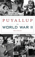 Puyallup in World War II - Hardcover