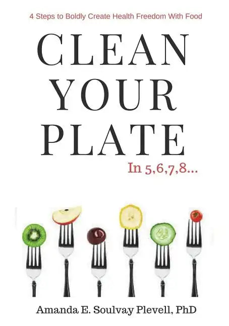 Clean Your Plate - Paperback