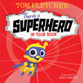 There's a Superhero in Your Book - Hardcover