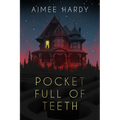 Pocket Full of Teeth - Paperback