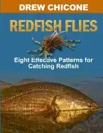Redfish Flies: Eight Effective Patterns for Catching Redfish - Paperback