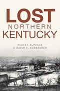 Lost Northern Kentucky - Paperback