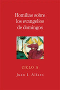 Homilias Sobre los Evangelios de Domingos, Ciclo A = Homilies on the Gospels of Sunday, Cycle a - Paperback