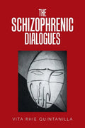 The Schizophrenic Dialogues - Paperback