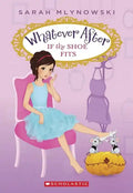 If the Shoe Fits (Whatever After #2): Volume 2 - Paperback