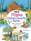 Filipino Children's Favorite Stories: Fables, Myths and Fairy Tales - Hardcover