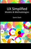 UX Simplified: Models & Methodologies - Paperback