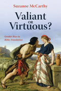 Valiant or Virtuous?: Gender Bias in Bible Translation - Paperback