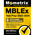 MBLEx Test Prep 2023-2024 - 3 Full-Length Practice Exams, Study Guide Secrets for the Fsmtb Massage and Bodywork License with Detailed Answer Explanat - Paperback